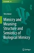 Mimicry and Meaning: Structure and Semiotics of Biological Mimicry