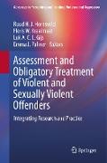 Assessment and Obligatory Treatment of Violent and Sexually Violent Offenders