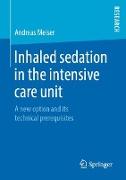 Inhaled sedation in the intensive care unit