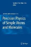 Precision Physics of Simple Atoms and Molecules