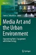 Media Art and the Urban Environment