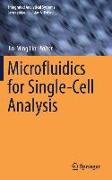 Microfluidics for Single-Cell Analysis