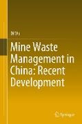 Mine Waste Management in China: Recent Development