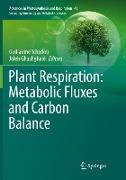 Plant Respiration: Metabolic Fluxes and Carbon Balance