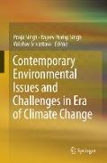 Contemporary Environmental Issues and Challenges in Era of Climate Change