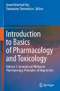 Introduction to basics of Pharmacology and Toxicology