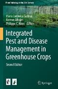 Integrated Pest and Disease Management in Greenhouse Crops