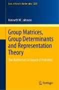 Group Matrices, Group Determinants and Representation Theory