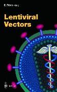 Current Topics in Microbiology and Immunology 261. Lentriviral Vectors