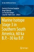 Marine Isotope Stage 3 in Southern South America, 60 KA B.P.-30 KA B.P