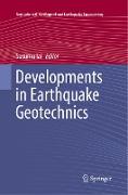 Developments in Earthquake Geotechnics