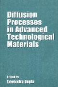 Diffusion Processes in Advanced Technological Materials