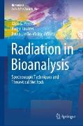 Radiation in Bioanalysis