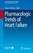 Pharmacologic Trends of Heart Failure