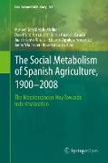 The Social Metabolism of Spanish Agriculture, 1900¿2008