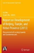 Report on Development of Beijing, Tianjin, and Hebei Province (2013)