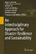 An Interdisciplinary Approach for Disaster Resilience and Sustainability