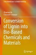 Conversion of Lignin into Bio-Based Chemicals and Materials