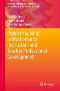 Problem Solving in Mathematics Instruction and Teacher Professional Development