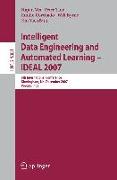 Intelligent Data Engineering and Automated Learning - IDEAL 2007