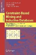 Constraint-Based Mining and Inductive Databases