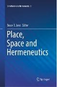 Place, Space and Hermeneutics