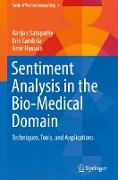 Sentiment Analysis in the Bio-Medical Domain