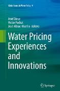 Water Pricing Experiences and Innovations