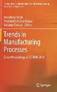 Trends in Manufacturing Processes