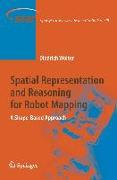 Spatial Representation and Reasoning for Robot Mapping