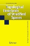 Topological Invariants of Stratified Spaces