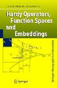 Hardy Operators, Function Spaces and Embeddings