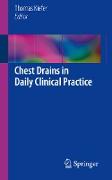 Chest Drains in Daily Clinical Practice