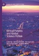 Ethical Futures and Global Science Fiction