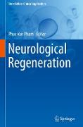 Neurological Regeneration