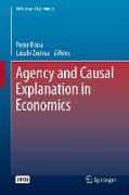 Agency and Causal Explanation in Economics