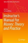 Instructor's Manual for Money: Theory and Practice