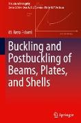 Buckling and Postbuckling of Beams, Plates, and Shells