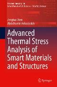 Advanced Thermal Stress Analysis of Smart Materials and Structures