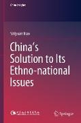 China's Solution to Its Ethno-national Issues