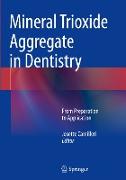 Mineral Trioxide Aggregate in Dentistry