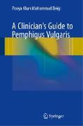 A Clinician's Guide to Pemphigus Vulgaris