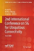 2nd International Conference on 5G for Ubiquitous Connectivity