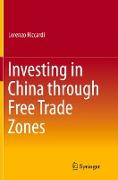 Investing in China through Free Trade Zones