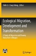 Ecological Migration, Development and Transformation