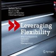 Leveraging Flexibility