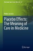 Placebo Effects: The Meaning of Care in Medicine