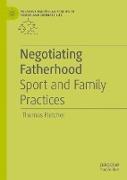 Negotiating Fatherhood