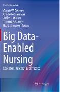 Big Data-Enabled Nursing