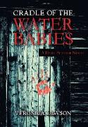 Cradle of the Water Babies: A Dark Feather Novel